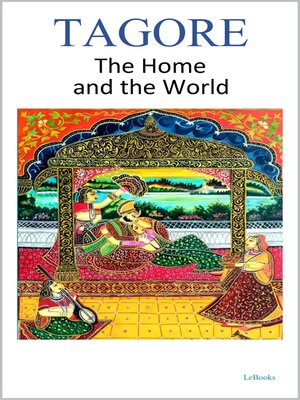 cover image of The Home and the World --Tagore
